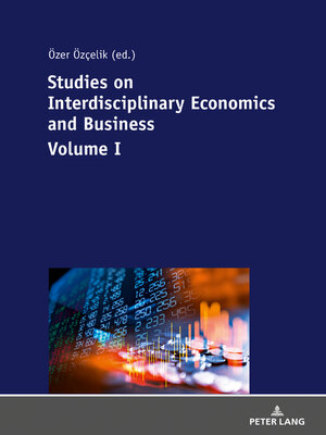 cover image of Studies on Interdisciplinary Economics and Business--Volume I